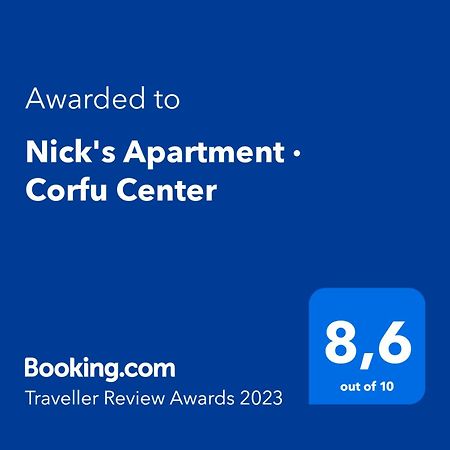 Nick'S Apartment - Corfu Center Exterior foto